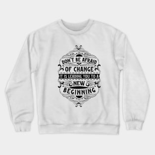 New Beginning Crewneck Sweatshirt